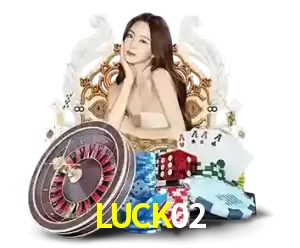 Cassino Online e Cassino Ao Vivo no LUCK02